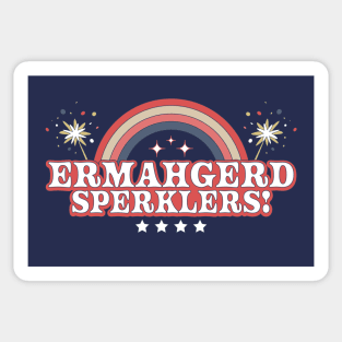 ERMAHGERD SPERKLERS Funny 4th of July Sparklers Fireworks Sticker